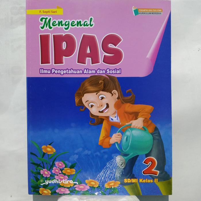Jual Mengenal IPAS Ilmu Pengetahuan Alam Dan Sosial SD Kelas 1 2 3 4 5 ...