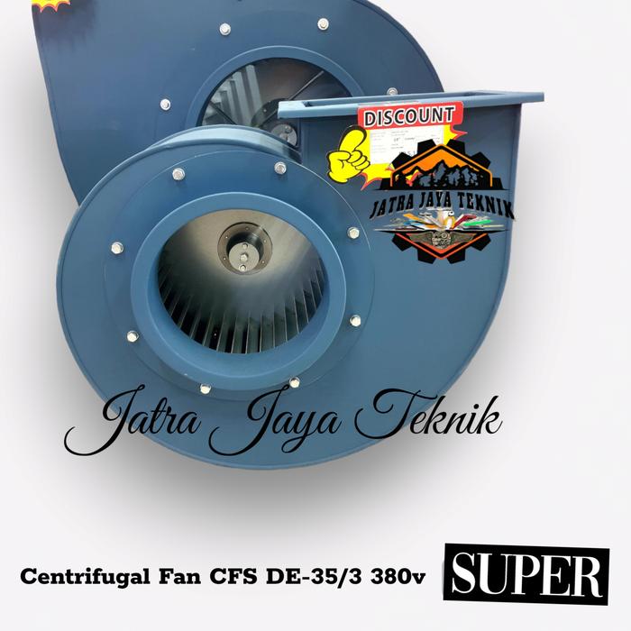35 Cfs Jual centrifugal blower CFS DE-35/3 14 Inch CKE 380V blower keong hisap ...