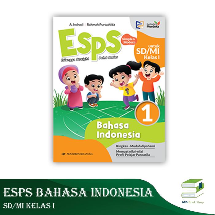 Gambar ESPS BAHASA INDONESIA SD/MI KELAS 1, 2, 3, 4, 5 & 6 KURIKULUM MERDEKA - ERLANGGA - KELAS 1 dari MD Book Shop undefined Tokopedia