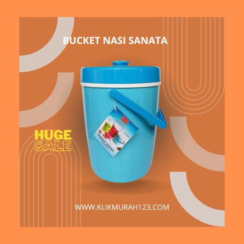 Gambar Bucket Nasi SANATA - 10 dari KLIKMURAH123 undefined Tokopedia