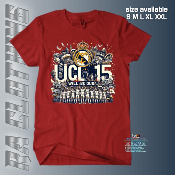 Gambar kaos ucl 15 Will be ours baju real Madrid ucl 15 cotton combad 30s t-shirt nobar fans - maroon, S dari RAC Tokopedia undefined Tokopedia