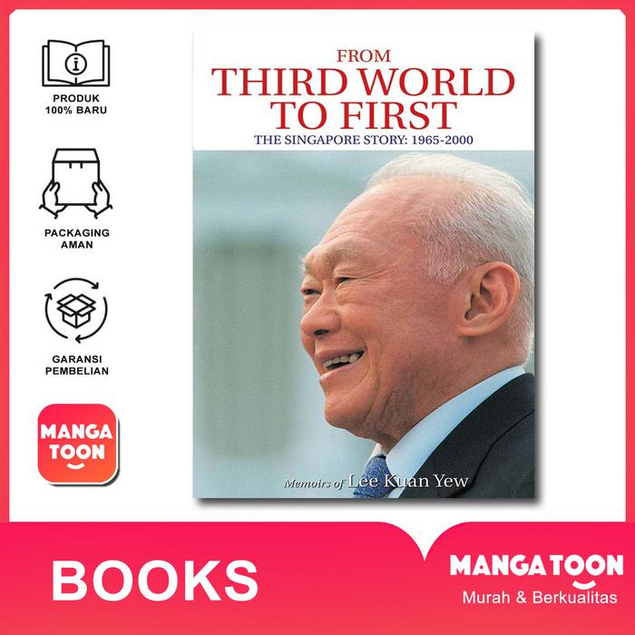 Gambar From Third World to First The Singapore Story - Lee Kuan Yew (English) dari Mangatonstore undefined Tokopedia