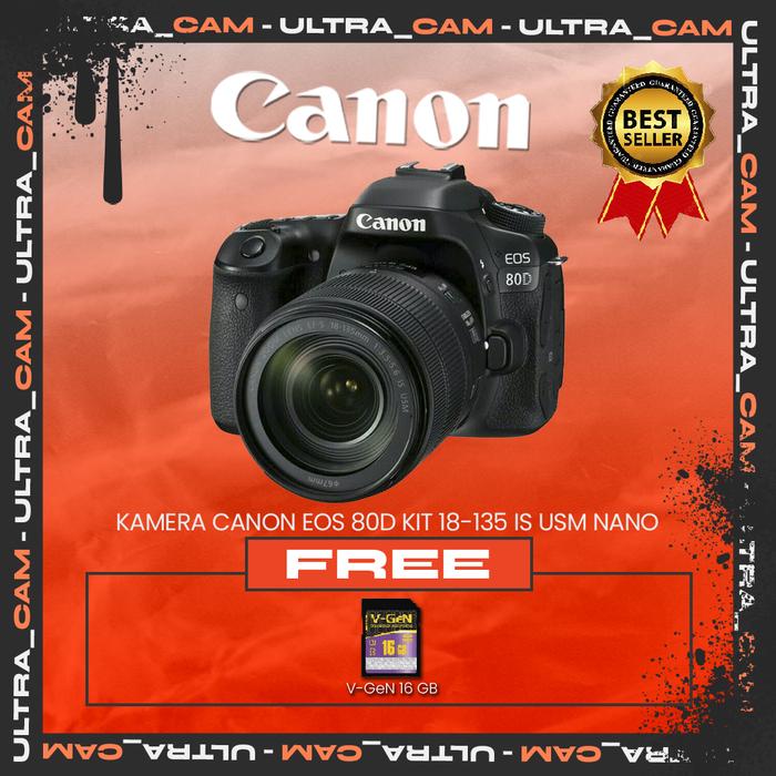 Jual KAMERA CANON EOS 80D KIT 18-135 IS USM NANO Kota