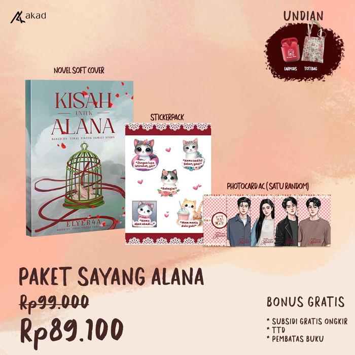 Gambar PRE ORDER Buku Novel - Kisah Untuk Alana - Elyer4a - Akad - Bumifiksi ( 4 Juni 2024) - SAYANG ALANA dari BumifiksiJogjakarta undefined Tokopedia