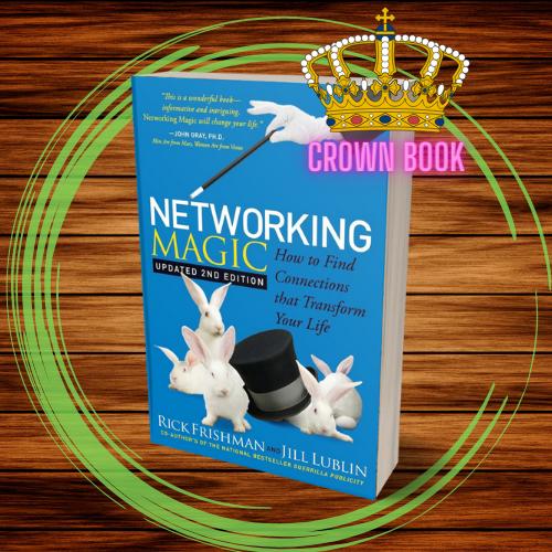 Gambar Networking Magic: How to Find Connections that Transform your Life dari Crownbook undefined Tokopedia