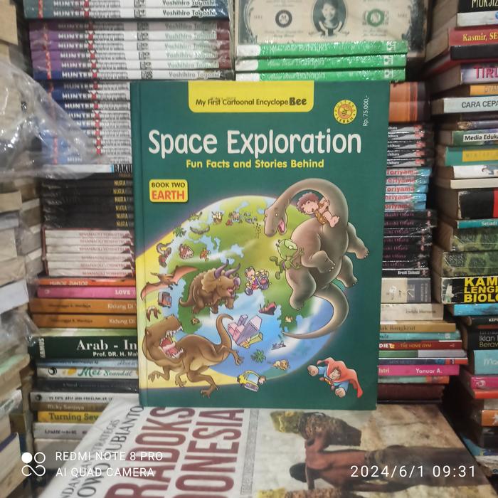 Buku Original My First Cartoonal Encyclope Bee Space Exploration Fun Facts  And Stories Behind Book Two Earth Hard Cover Full Volour Bekas