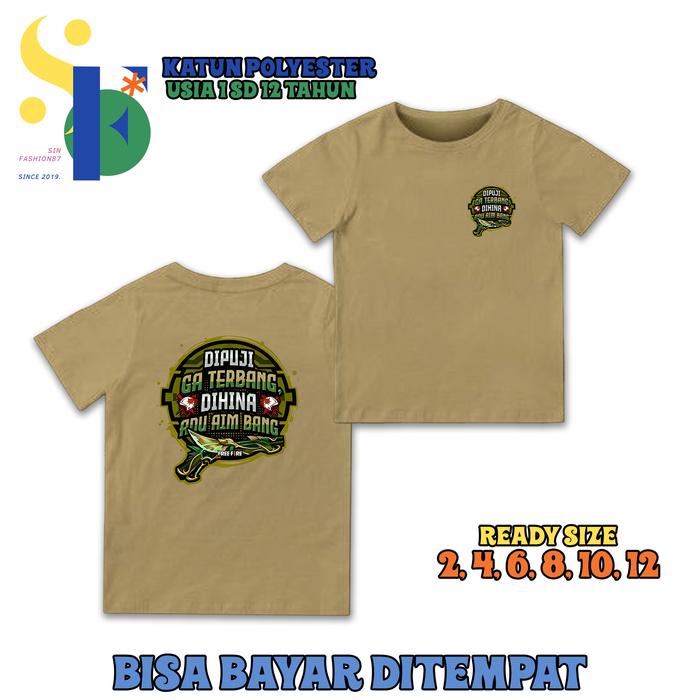 Gambar Kaos Anak Di puji Ga Terbang Di hina Adu Aim Bang Versi SG Mata Elang - Kaos Anak Usia 1 Tahun Sampai 12 Tahun - Baju Anak Viral - Baju Distro Anak - Coklat Susu, 3-4 tahun dari Sinfashion87 undefined Tokopedia