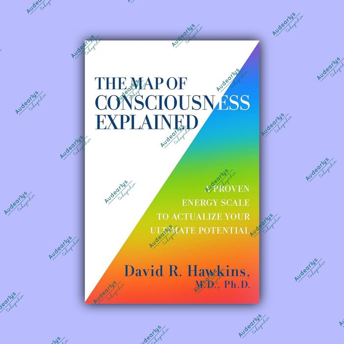 Jual The Map of Consciousness Explained by David R. Hawkins : A Proven ...