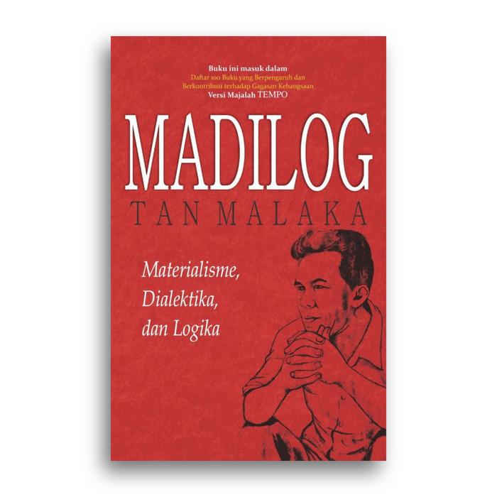 Gambar Buku Madilog Materialisme Dialektika dan Logika Tan Malaka - Madilog Narasi dari Literasi Kata undefined Tokopedia