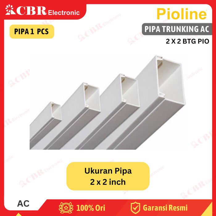 Gambar Pipa Trunking AC Pioline 2x2 / 3x2 / 3x3 / 4x2 / 4x3 / 4x4 inch - 2x2 dari CBR Elektronik Batam undefined Tokopedia