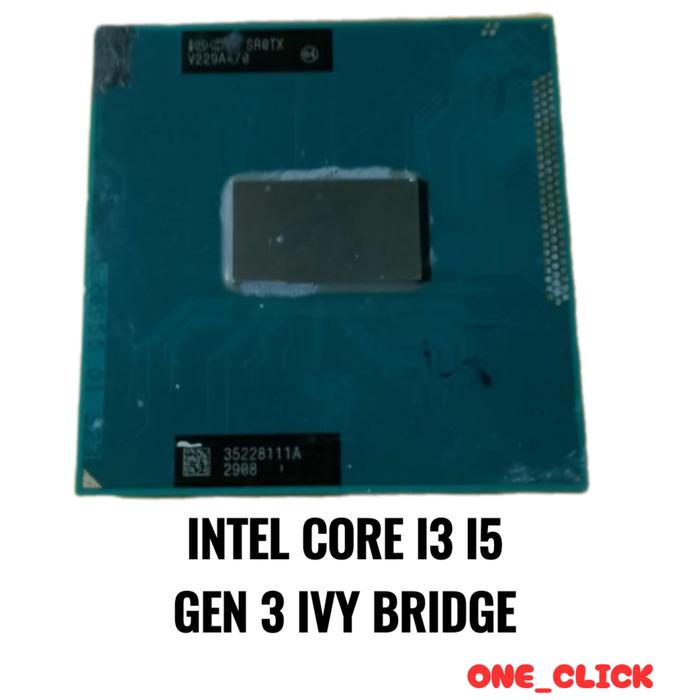 Gambar prosesor laptop Intel core i3 i5 i7 gen 3 Ivy bridge - i3 dari ONE CLICK PART LAPTOP undefined 5 Tokopedia