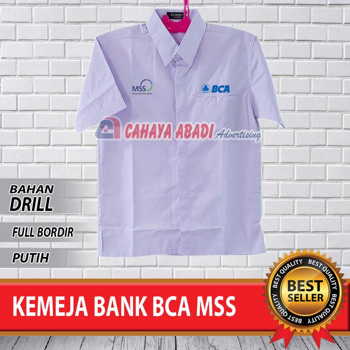 Gambar Kemeja Bank BCA MSS Seragam Bank BCA MSS Baju Bank Maha Sentral Sejati - Lengan Pendek, S dari Cahaya Abadi Advertising undefined Tokopedia