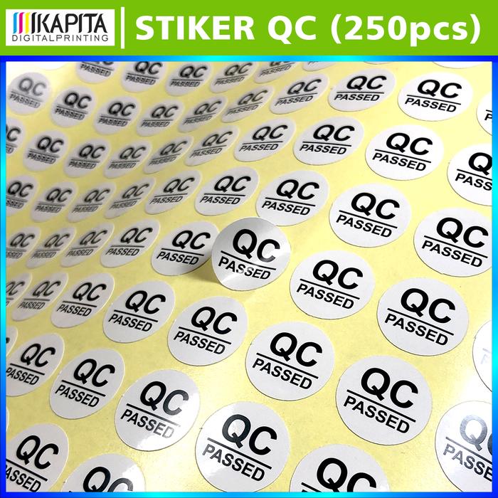Gambar ( isi 250) Stiker QC Passed Bahan Graftac Bontax | Stiker QC Pass Diameter 2 CM | Quality Control - Putih dari Kapita Digital undefined Tokopedia