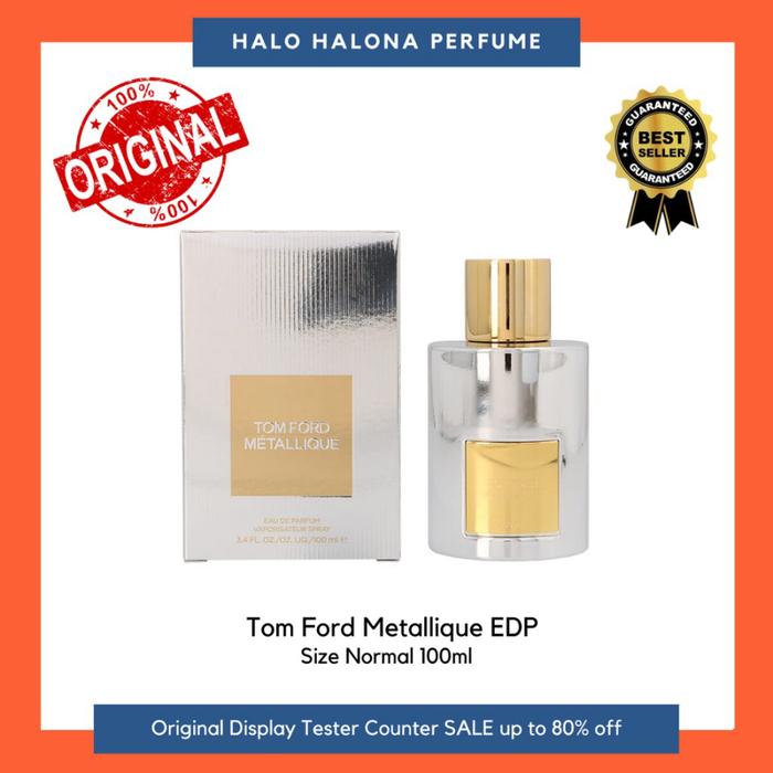 Tom Ford Metallique Edp 100ml Buy Tom Ford Metallique EDP 100ml