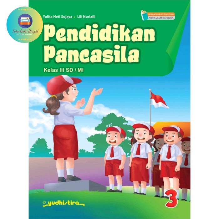 Jual BUKU PENDIDIKAN PANCASILA SD/MI KELAS 3 KURIKULUM MERDEKA ...