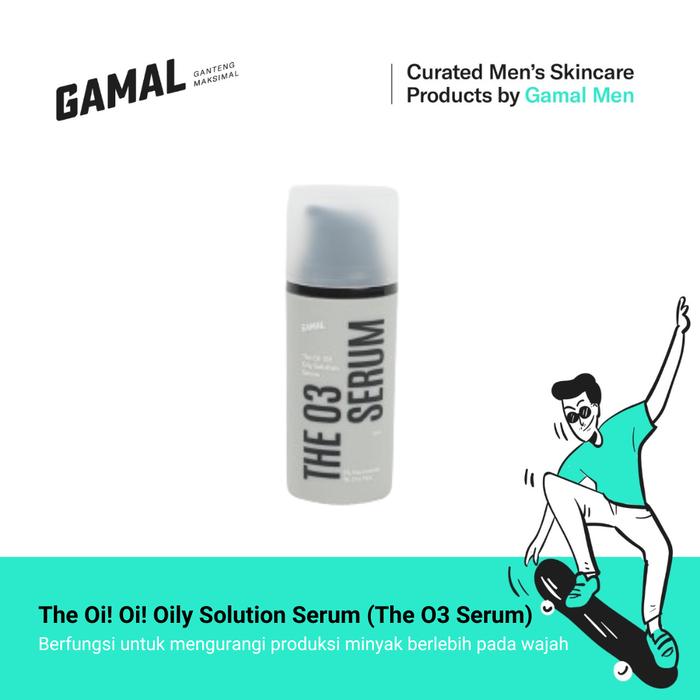 Promo The Oi! Oi! Oily Solution Serum (The O3 Serum) Jakarta Timur