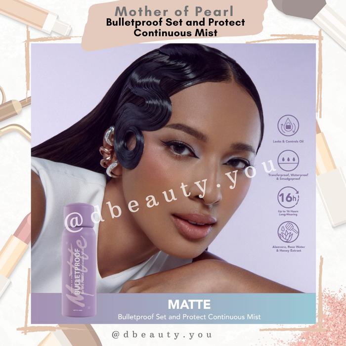 Gambar MOP Mother of Pearl - Bulletproof Set and Protect Continuous Mist / Setting Spray - Matte dari dbeauty.you undefined Tokopedia