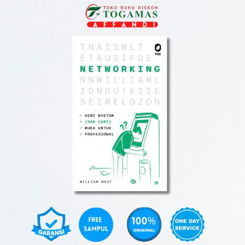 Gambar NETWORKING (SENI NYETOR (DAN CARI) MUKA UNTUK PROFESIONAL) - WILLIAM NDUT dari Togamas Affandi Jogja undefined Tokopedia