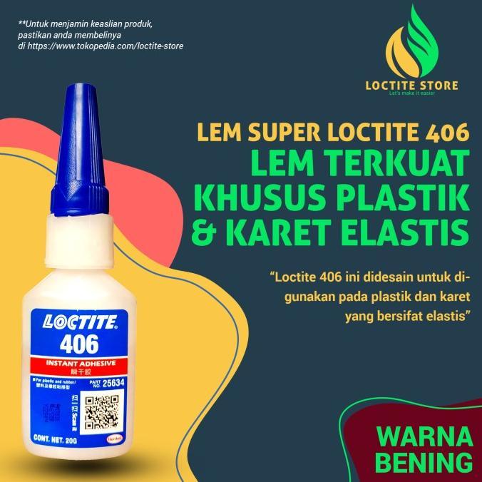 Gambar TERLARIS LEM INSTAN TERKUAT 406 20GRAM KHUSUS PLASTIK DAN KARET ELASTIS LOCTITE dari Lokaspedia undefined Tokopedia