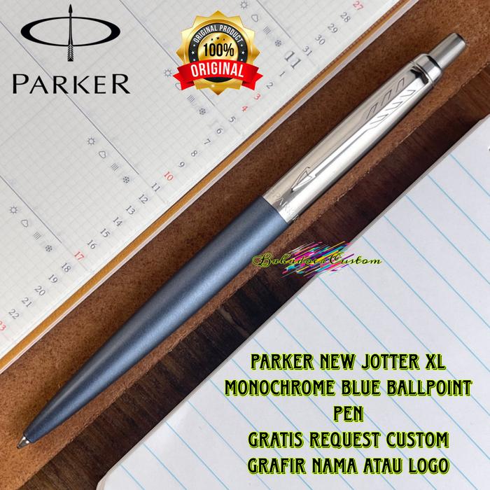 Pulpen Parker Original New Jotter Xl Monochrome Blue Ballpoint Pen Gratis  Request Custom Grafir Nama Anda Atau Logo Anda Cocok Untuk Pemakaian  Pribadi