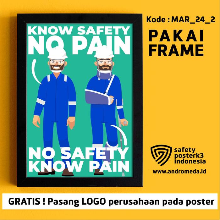 Gambar Safety Poster Slogan K3, Kampanye Keselamatan Tangan_24_2 Menggunakan Frame atau Pigura Gratis Logo Perusahaan Merk Andromeda Safety Poster K3 Indonesia - 30x21cm + Frame dari Safety Poster K3 Indonesia undefined Tokopedia