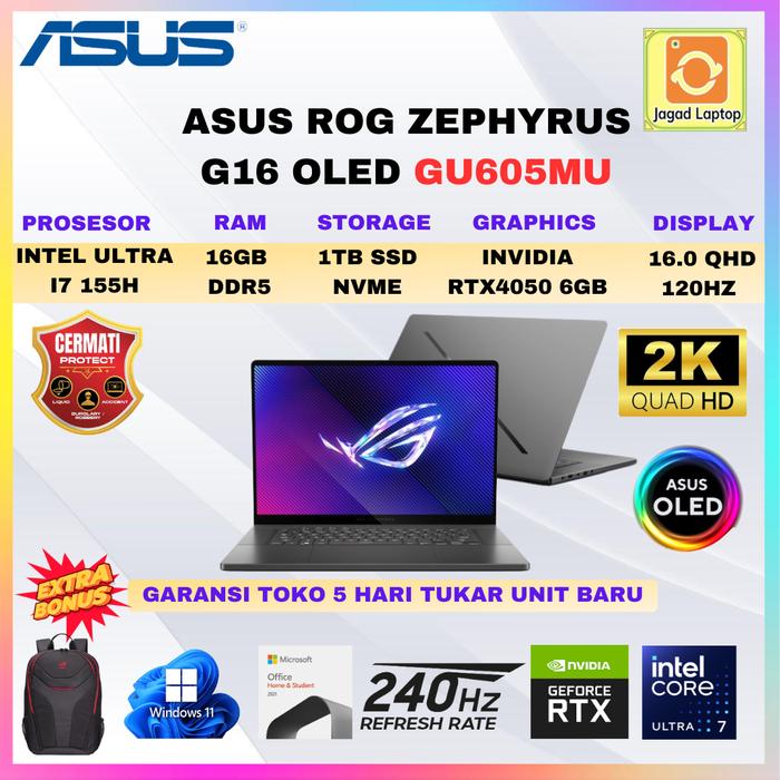 Gambar Asus Rog Zephyrus G16 Oled GU605MU Ultra 7 155H Rtx4050 6GB/ 16Gb 1Tb W11+OHS 16.0+ NEBULA 2.5K 240Hz - UNIT LAPTOP dari Jagad Laptop undefined Tokopedia