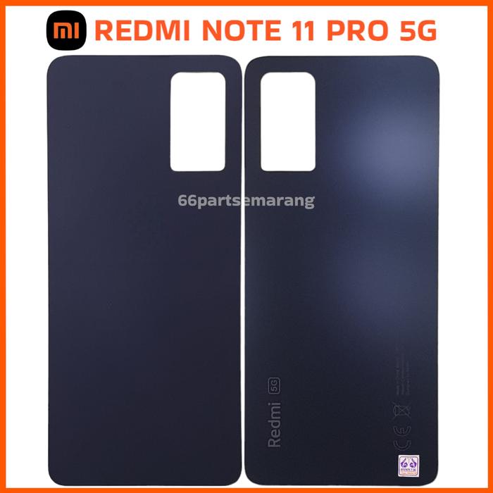 Gambar Backdoor Backcover Casing Belakang Tulangan Tengah Bazzel Xiaomi Redmi Note 11 Pro 5G New - Backdoor Hitam dari Dewi 66Partsemarang undefined Tokopedia