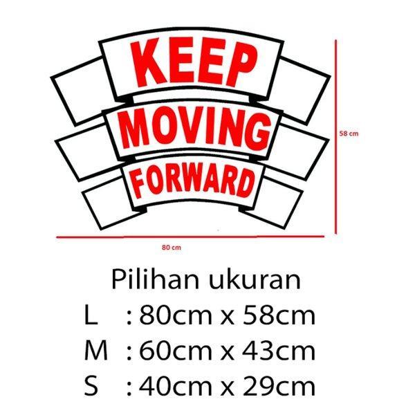Gambar Stiker Dekorasi Unik Kata Kata Motivasi Quotes Office Home Decor Kaca Kantor Kafe Hiasan Dinding Cafe Rumah Wall Custom Sticker Keep Moving Forward - L dari storejennifer undefined Tokopedia