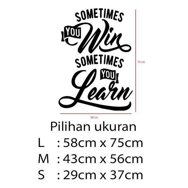 Gambar Stiker Dekorasi Unik Kata Kata Motivasi Quotes Office Home Decor Kaca Kantor Kafe Hiasan Dinding Cafe Rumah Wall Custom Cutting Sticker Win And Learn - L dari storejennifer undefined Tokopedia