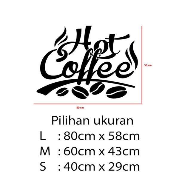 Gambar Stiker Dekorasi Unik Lucu Kaca Dinding Rumah Cafe Restaurant Kafe Office Home Decor Kantor Toko Hiasan Dinding Wall Custom Cutting Sticker Hot Coffee - L dari storejennifer undefined Tokopedia