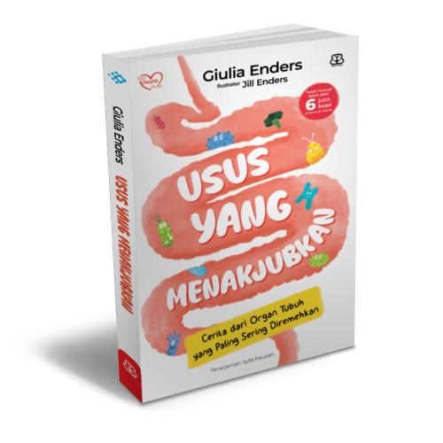 Gambar Buku Kesehatan Usus Yang Menakjubkan: Cerita Dari Organ Tubuh Yang Paling Sering Diremehkan - Giulia Enders - Buku Saja dari Millennia Bookstore undefined Tokopedia