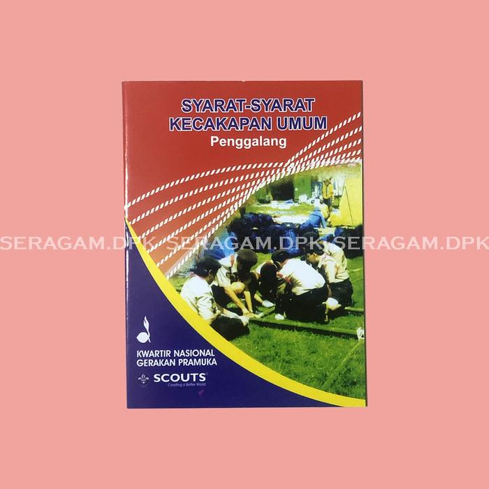 Gambar Buku SKU Pramuka Siaga, Penggalang, dan Penegak (Syarat-Syarat Kecakapan Umum) - Penggalang dari Seragam DPK undefined Tokopedia
