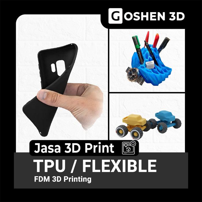 Gambar Jasa cetak 3d print - Material TPU dari Goshen 3D undefined Tokopedia