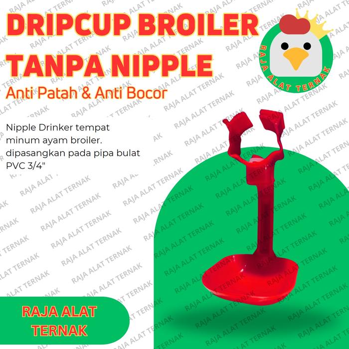 Gambar Nipple / Nipel Broiler Dripcup / Drip Cup Pipa Bulat / Tempat Minum Ayam Pedaging - Alat Ternak Ayam - Full Set dari Raja Alat Ternak undefined 5 Tokopedia