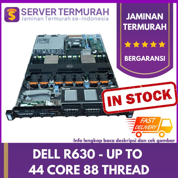 Jual Server Dell R630, upto 44 cores 88 threads TERMURAH, Nego sampai ...