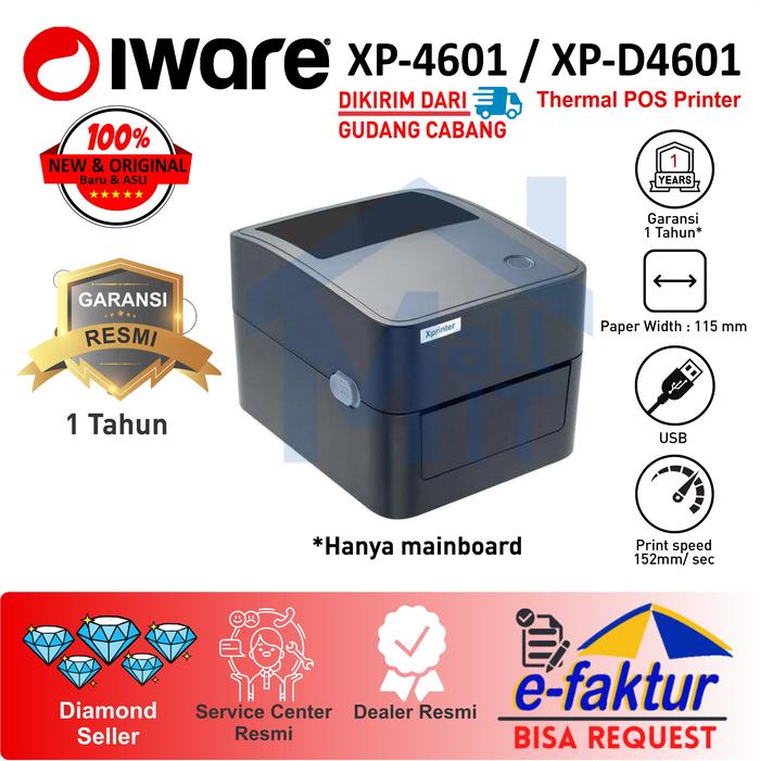 Gambar Printer Label IWARE Thermal Xprinter XP4601 XP-D4601 XP-4601 D4601B - USB dari Mall IT Jakarta undefined Tokopedia