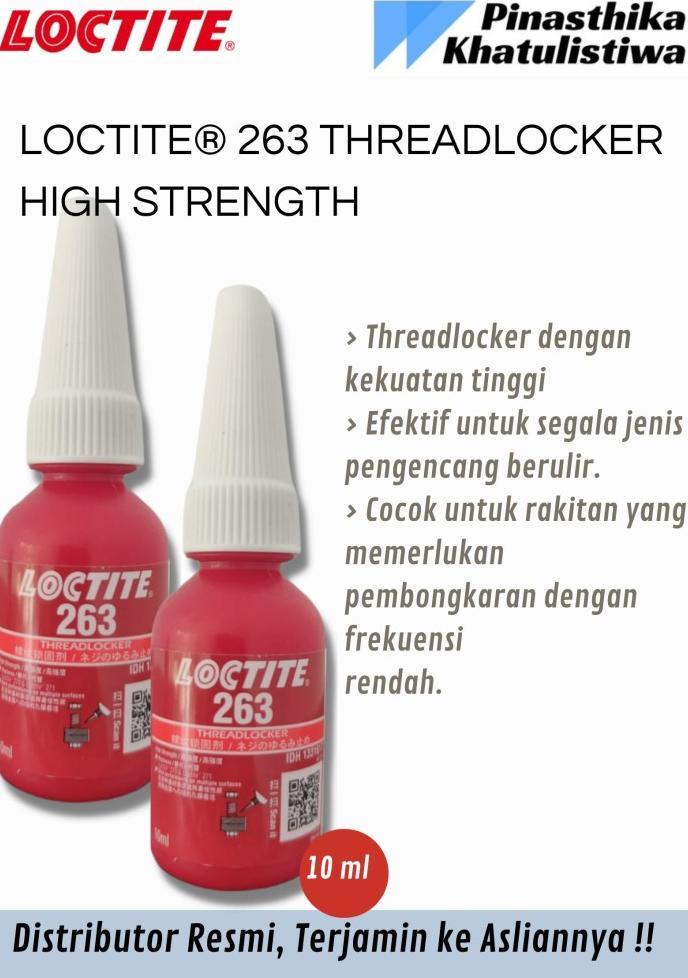 Gambar SALE LEM BAUT LOCTITE 263 THREADLOCKER HIGH STRENGTH (10ML) MURAH dari ilham store86 undefined Tokopedia