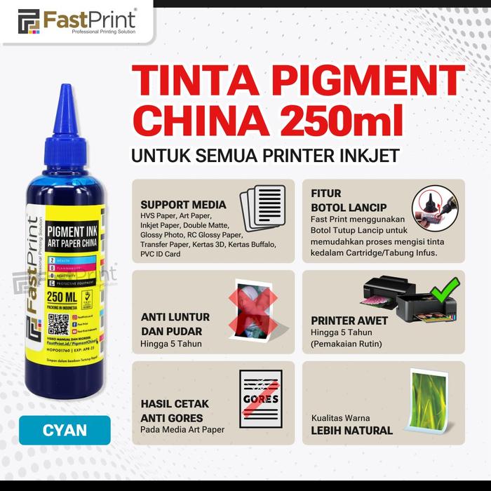 Gambar Fast Print Pigment Art Paper China Kompatibel Epson - Black - 250 ML - Cyan dari Fast Print Indonesia undefined Tokopedia