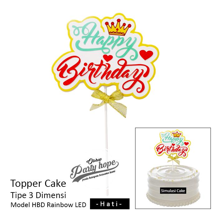 Gambar Topper Cake HBD LED Rainbow / Hiasan Kue Topper HBD Lampu / Toper Kue Led HBD Nyala/ Cake Topper HBD Led lampu Rainbow - HBD-Hati dari PARTY HOPE 2 undefined Tokopedia
