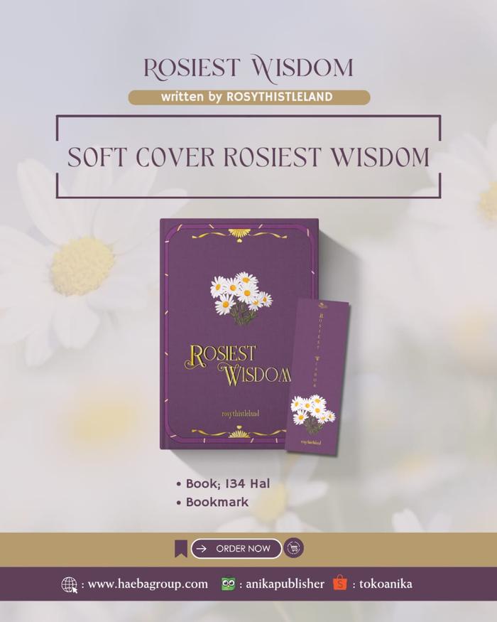 Gambar Rosiest Wisdom by Rosythistleland - softcover dari anikapublisher Kota Administrasi Jakarta Timur Tokopedia
