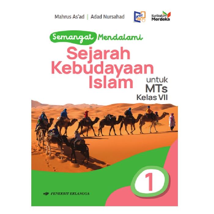Gambar Semangat Mendalami Sejarah Kebudayaan Islam MTs Kelas 7 8 9 VII VIII IX Erlangga Kurikulum Merdeka - 7 dari Sahabat Buku Anak undefined Tokopedia
