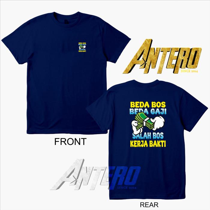 Gambar KAOS DISTRO BEDA BOS BEDA GAJI SLAH BOS KERJA BAKTI DEWASA DAN ANAK - Putih, 6 dari anteroshop15 undefined 5 Tokopedia