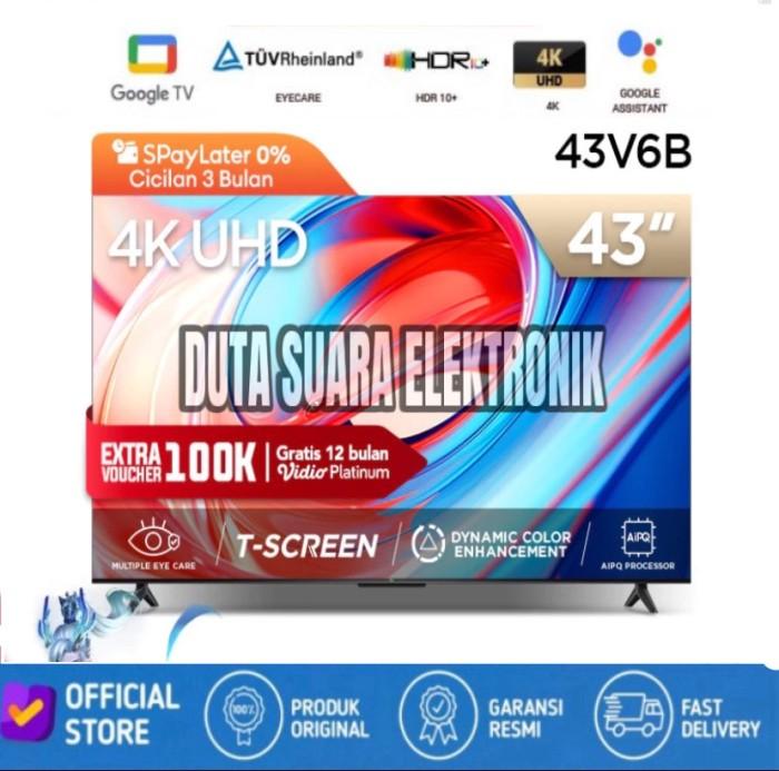 Gambar TCL 43" 4K UHD Google TV - T-Screen - Dolby Audio - HDR10 (43V6B) - TV ONLY dari Duta suara elektronik. undefined Tokopedia