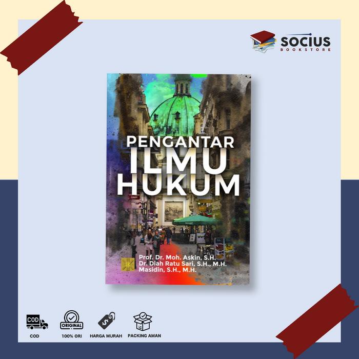 Gambar BUKU HUKUM [ ORIGINAL ] PENGANTAR ILMU HUKUM - MOH ASKIN DKK - PRENADA - SOCIUS BOOKSTORE dari socius bookstore undefined Tokopedia
