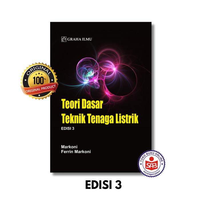 Gambar Buku Teori Dasar Teknik Tenaga Listrik - Markoni - EDISI 3 HITAM dari Social Agency Baru undefined Tokopedia