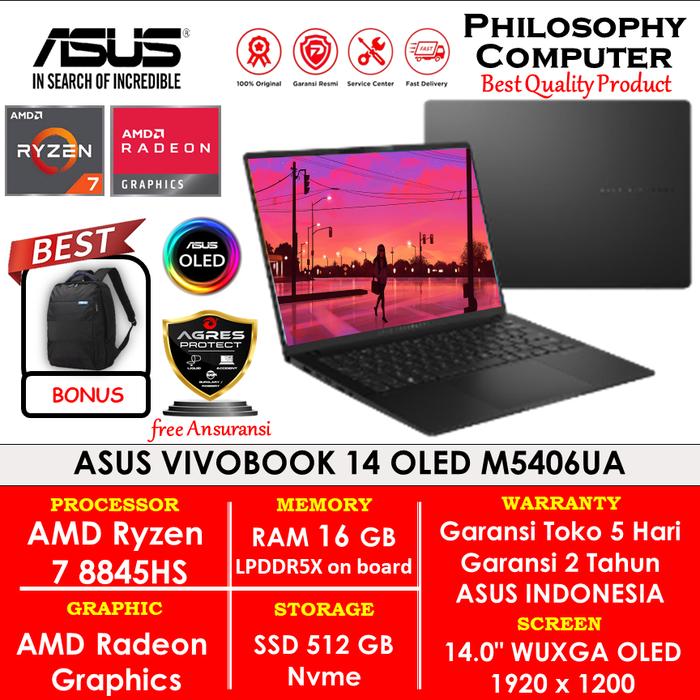 Jual ASUS VIVOBOOK S 14 OLED M5406UA RYZEN 8845HS 16GB 512GB W11