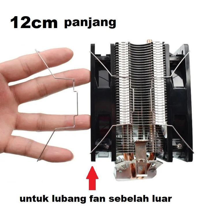 Gambar Fan Buckle Kawat Pengait Fan 12cm HSF CPU Cooler Universal - Panjang dari MXKomputer_NEW undefined Tokopedia