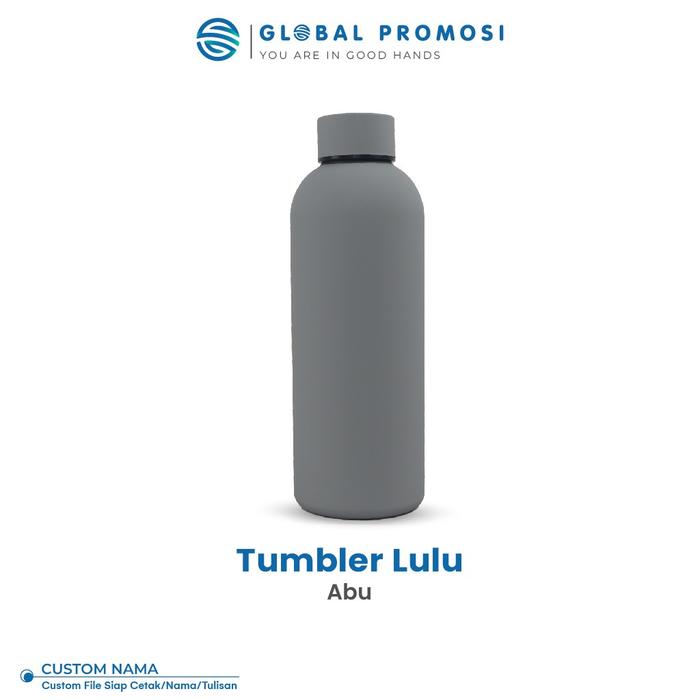 Gambar Custom Tumbler Botol Minum LULU Print Uv Cetak Full Color Design Bebas - Abu-abu, 1 sisi 4x15 dari Global Promosi_NEW undefined Tokopedia