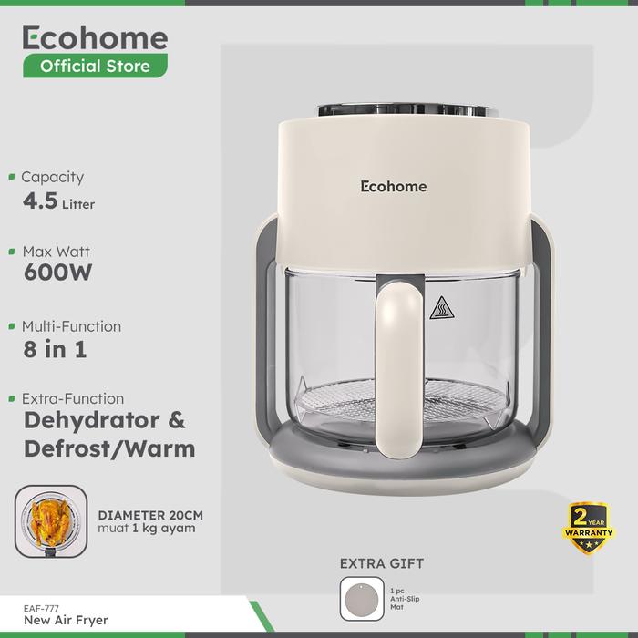 Gambar ECOHOME Air Fryer & Dehydrator 8 in 1 Function EAF-777 4.5L Capacity with Panoramic Glass 360° View - Pearl White dari Ecohome undefined Tokopedia