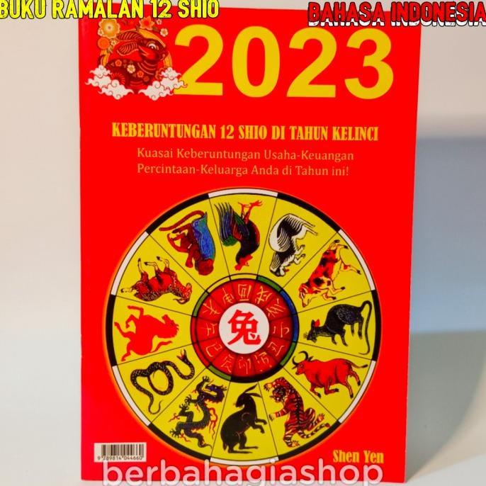 Gambar BUKU RAMALAN KEBERUNTUNGAN 12 SHIO DI TAHUN KELINCI 2023 BAHASA INDO dari pc cakung undefined Tokopedia